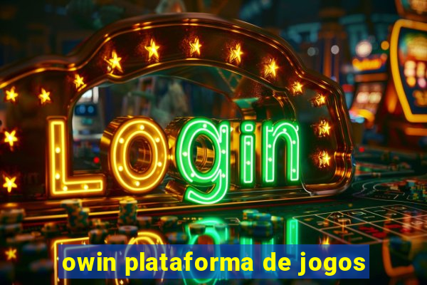 owin plataforma de jogos